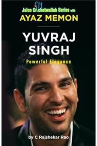 Yuvraj Singh: Powerful Elegance