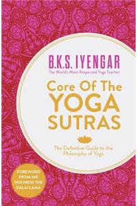 Core of the Yoga Sutras