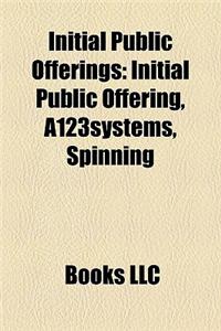 Initial Public Offerings: Initial Public Offering, A123systems, Spinning