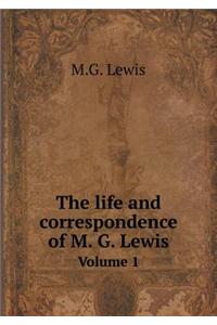 Life and Correspondence of M. G. Lewis Volume 1