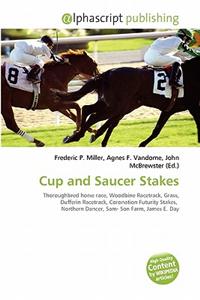 Cup and Saucer Stakes