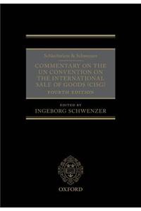 Schlechtriem & Schwenzer: Commentary on the Un Convention on the International Sale of Goods (Cisg)
