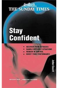 Stay Confident!