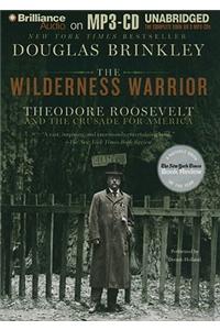 The Wilderness Warrior
