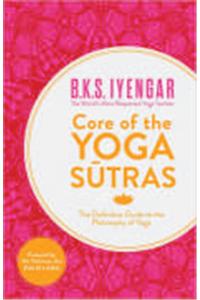 Core of the Yoga Sutras