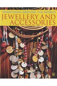 Jewellery and Accessories