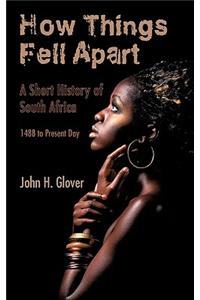 How Things Fell Apart