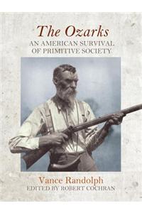 The Ozarks: An American Survival of Primitive Society