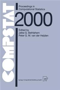 Compstat: Proceedings in Computational Statistics 14th Symposium Held in Utrecht, the Netherlands, 2000