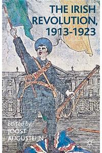 Irish Revolution, 1913-1923