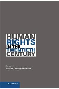 Human Rights in the Twentieth Century