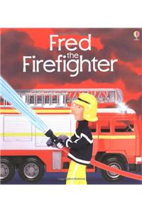Fred the Fire-fighter