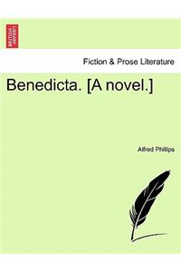 Benedicta. [A Novel.]