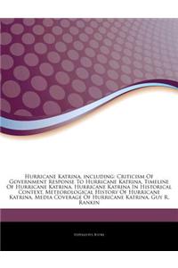 Articles on Hurricane Katrina, Including: Criticism of Government Response to Hurricane Katrina, Timeline of Hurricane Katrina, Hurricane Katrina in H