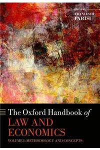 The Oxford Handbook of Law and Economics: Volume 1: Methodology and Concepts