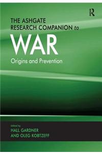 Ashgate Research Companion to War