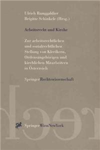 Arbeitsrecht Und Kirche: Zur Arbeitsrechtlichen Und Sozialrechtlichen Stellung Von Klerikern, Ordensangeh Rigen Und Kirchlichen Mitarbeitern in