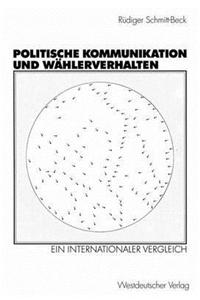 Politische Kommunikation Und Wahlerverhalten