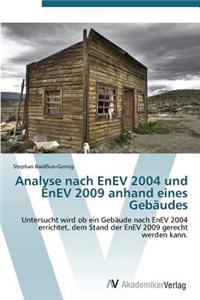 Analyse Nach Enev 2004 Und Enev 2009 Anhand Eines Gebaudes