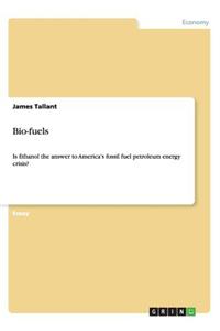 Bio-Fuels