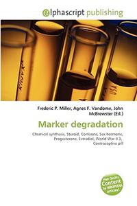 Marker Degradation