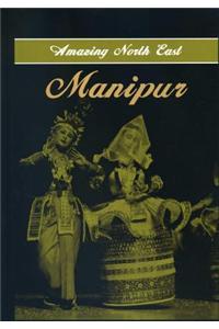 Amazing North East- Manipur