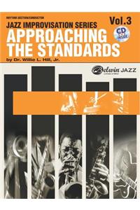 Approaching the Standards: Rhythm Section/Conductor [With CD]