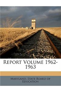 Report Volume 1962-1963