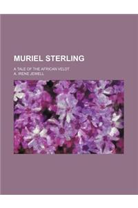 Muriel Sterling; A Tale of the African Veldt