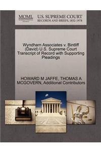 Wyndham Associates V. Bintliff (David) U.S. Supreme Court Transcript of Record with Supporting Pleadings