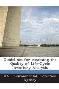 Guidelines for Assessing the Quality of Life-Cycle Inventory Analysis