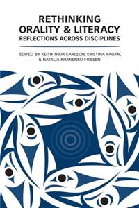 Orality and Literacy: Reflections Across Disciplines