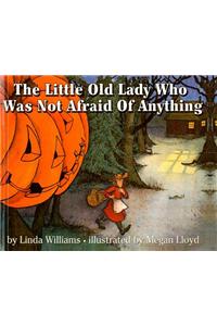 The Little Old Lady Who Was Not Afraid of Anything