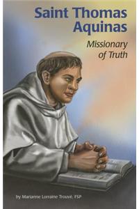 Saint Thomas Aquinas: Missionary of Truth