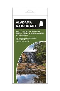 Alabama Nature Set: Field Guides to Wildlife, Birds, Trees & Wildflowers of Alabama