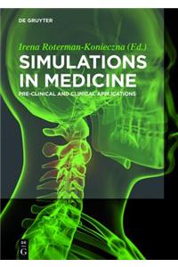 Simulations in Medicine