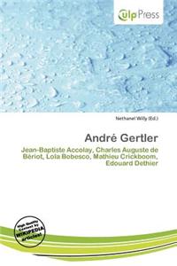 Andr Gertler