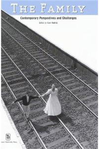 The Family: Contemporary Perspectives and Challenges