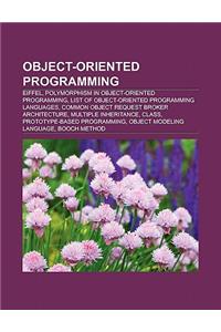 Object-Oriented Programming: Eiffel, Polymorphism in Object-Oriented Programming, List of Object-Oriented Programming Languages