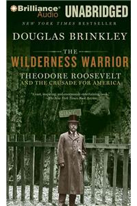 The Wilderness Warrior