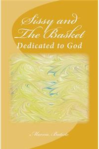 Sissy and the Basket: Dedicated to God