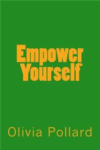 Empower Yourself