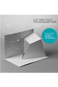 Cut and Fold Techniques for Pop-Up Designs