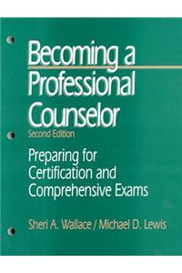 Becoming a Professional Counselor