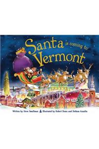 Santa Is Coming to Vermont
