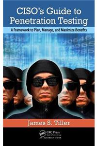 CISO's Guide to Penetration Testing