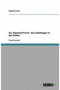 Zu: Sigmund Freud - Das Unbehagen in Der Kultur