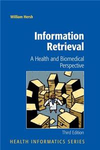 Information Retrieval: A Health and Biomedical Perspective