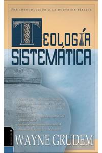 Teologia Sistematica: Una Introduccion a la Doctrina Biblica