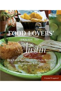Food Lovers' Guide to Austin